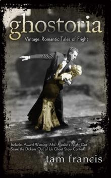 Ghostoria: Vintage Romantic Tales of Fright