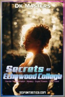 Secrets at Echowood College