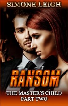 Ransom: The Master's Child #2