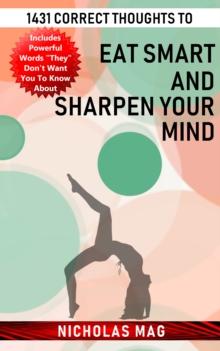 1431 Correct Thoughts to Eat Smart and Sharpen Your Mind