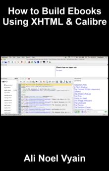 How to Build Ebooks Using XHTML & Calibre
