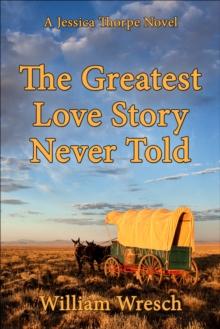 Greatest Love Story Never Told