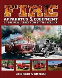 Fire Apparatus and Equipment of the New Jersey Forest Fire Service