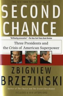 Second Chance : Three Presidents and the Crisis of American Superpower