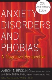 Anxiety Disorders And Phobias : A Cognitive Perspective