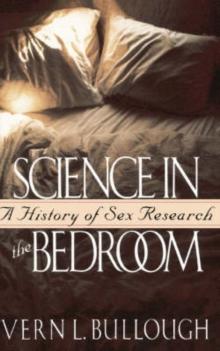 Science In The Bedroom : A History Of Sex Research