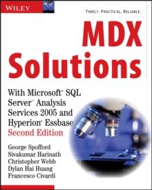 MDX Solutions : With Microsoft SQL Server Analysis Services 2005 and Hyperion Essbase