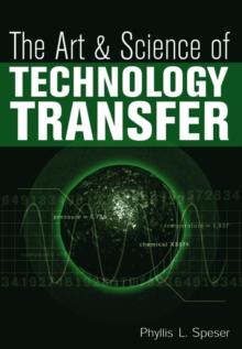 The Art and Science of Technology Transfer