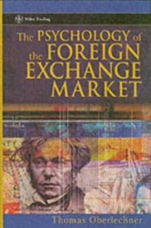 The Psychology of the Foreign Exchange Market