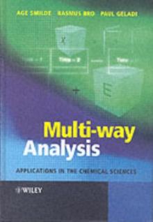 Multi-way Analysis : Applications in the Chemical Sciences