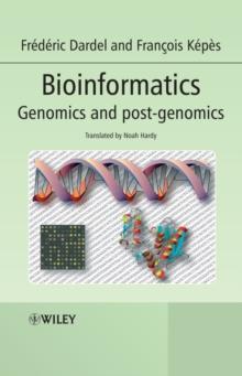 Bioinformatics : Genomics and Post-Genomics