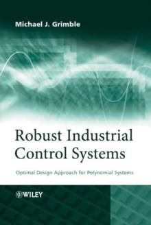 Robust Industrial Control Systems : Optimal Design Approach for Polynomial Systems