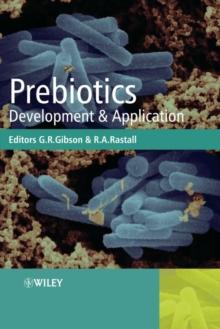 Prebiotics : Development and Application