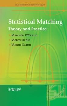 Statistical Matching : Theory and Practice