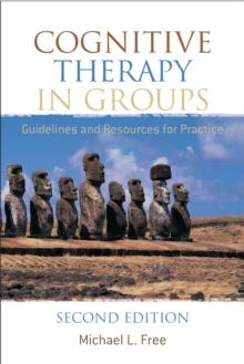 Cognitive Therapy in Groups : Guidelines and Resources for Practice