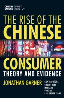 The Rise of the Chinese Consumer : Theory and Evidence