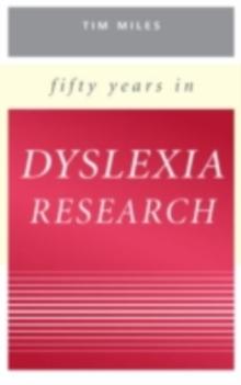 Fifty Years in Dyslexia Research