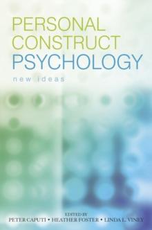 Personal Construct Psychology : New Ideas