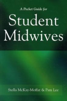 A Pocket Guide for Student Midwives