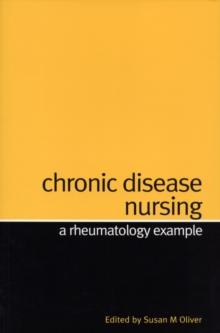 Chronic Disease Nursing : A Rheumatology Example