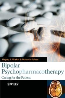 Bipolar Psychopharmacotherapy : Caring for the Patient