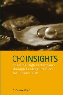 CFO Insights : Enabling High Performance Through Leading Practices for Finance ERP