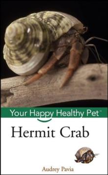 Hermit Crab : Your Happy Healthy Pet