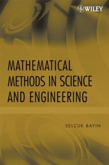 Mathematical Methods in Science and Engineering