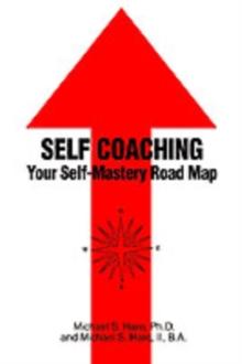 Self-Coaching : The Powerful Program to Beat Anxiety and Depression