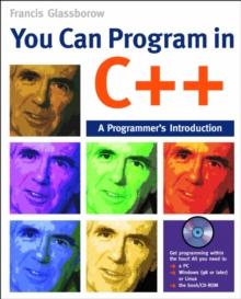 You Can Program in C++ : A Programmer's Introduction