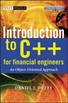 Introduction to C++ for Financial Engineers : An Object-Oriented Approach