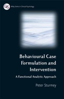 Behavioral Case Formulation and Intervention : A Functional Analytic Approach