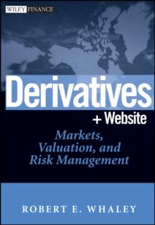 Derivatives : Markets, Valuation, and Risk Management