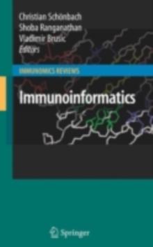 Immunoinformatics : Bioinformatic Strategies for Better Understanding of Immune Function