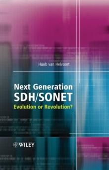 Next Generation SDH/SONET : Evolution or Revolution?