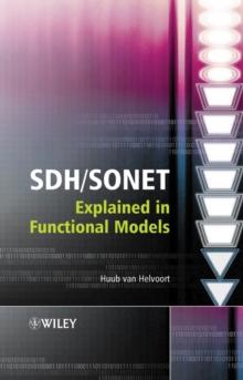 SDH / SONET Explained in Functional Models : Modeling the Optical Transport Network