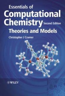 Essentials of Computational Chemistry : Theories and Models