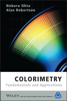 Colorimetry : Fundamentals and Applications