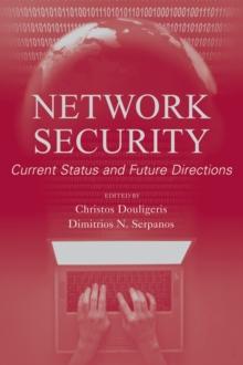 Network Security : Current Status and Future Directions