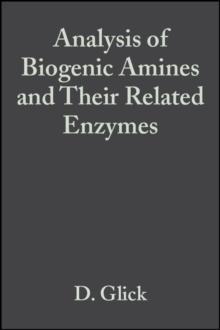 Analysis of Biogenic Amines and Their Related Enzymes