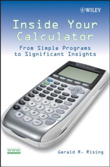 Inside Your Calculator : From Simple Programs to Significant Insights