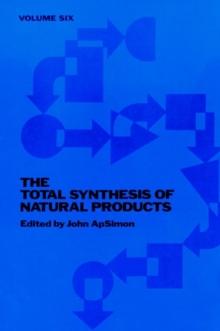 The Total Synthesis of Natural Products, Volume 6