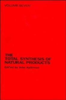 The Total Synthesis of Natural Products, Volume 7