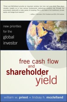 Free Cash Flow and Shareholder Yield : New Priorities for the Global Investor