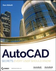 AutoCAD : Secrets Every User Should Know