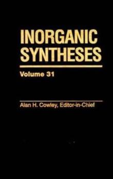 Inorganic Syntheses, Volume 31