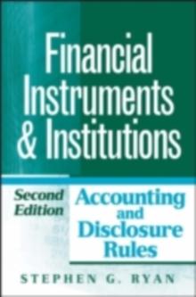 Financial Instruments and Institutions : Accounting and Disclosure Rules