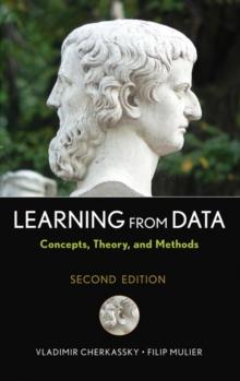 Learning from Data : Concepts, Theory, and Methods