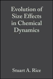 Evolution of Size Effects in Chemical Dynamics, Volume 70, Part 2