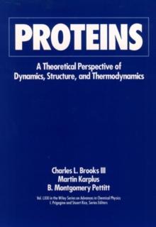 Proteins : A Theoretical Perspective of Dynamics, Structure, and Thermodynamics, Volume 71